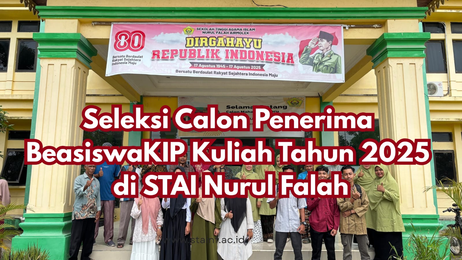 Seleksi Penerima Beasiswa KIP Kuliah Tahun 2025 di STAI Nurul Falah Seleksi Penerima Beasiswa KIP Kuliah Tahun 2025 di STAI Nurul Falah